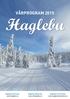 VÅRPROGRAM 2015. Haglebu. Haglebu Fjellstue. Haglebu Skisenter. Haglebu Feriesenter. www.skihaglebu.no. www.haglebu.no. www.haglebuferiesenter.