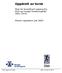 Oppdrett av torsk Plan for koordinert satsing fra SND og Norges forskningsråd 2001-2010. Planen oppdatert juli 2003