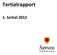 Tertialrapport. 1. tertial 2012