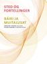 Sted og Fortellinger. Báiki ja Muitalusat. Artikkelforfatter / artihkalčálli: Aslaug Juliussen Oversettere / jorgaleaddjit: Tor Magne Berg, Rolf Olsen