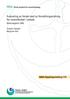 NINA. Evaluering av forsøk med ny forvaltningsordning for motorferdsel i utmark. Statusrapport 2002. NINA Oppdragsmelding 770