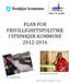 PLAN FOR FRIVILLIGHETSPOLITIKK I STEINKJER KOMMUNE 2012-2016