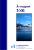 Årsrapport 2001. Vestlandsforsking Boks 163, 6851 Sogndal Tlf. 57676150 Fax: 57676190 Internett: www.vestforsk.no - e-post: info@vestforsk.