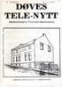 nøves TELE-NYTT . ~m~~ ,/~.!~. ~B ~e I Medlemsblad for Telemark Døveforening ~~ \ 5. årgang Nr.':!. -1984 .., ,.,.! I ' l\ -. - --...