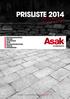 PRISLISTE 2014 ØST/SØR BELEGNINGSSTEIN HELLER KANTSTEIN MUR BLOKKPRODUKTER UTELYS DRENERING NORSKE KVALITETSPRODUKTER WWW.ASAK.NO