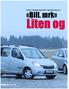 Audi A2 - Mercedes-Benz A140 - Toyota Yaris Verso 1.3: «Bill. mrk» Liten og r