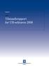 Rapport. Tilstandsrapport for UH-sektoren 2008