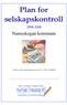 2006-2008. Namsskogan kommune. Vedtatt av Namsskogan kommunestyre den 23.11.2005, sak 0086/05. Planen er utarbeidet i september 2005 av