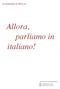 La grammatica di Allora.no. Allora, parliamo in italiano!