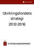 Utviklingsfondets strategi 2012-2016