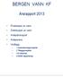 BERGEN VANN KF. Årsrapport 2013. Avløpstransport. Produksjon av vann Distribusjon av vann. Avløpsrens Vedlegg