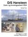 D/S Hansteen. Dekk- og innreiingsarbeid 2004. Gunnar Furre. HFS Rapport nr. 9-2004 Hardanger Fartøyvernsenter