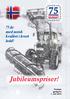75 år med norsk kvalitet i hvert ledd! Jubileumspriser! Prisliste Prisliste