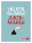 Helene Guåker. Juksemaker