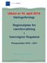 Utkast av 10. april 2014: Høringsforslag: Regionalplan for vannforvaltning i Vannregion Rogaland. Planperioden 2016 2021