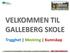 GALLEBERG SKOLE VELKOMMEN TIL GALLEBERG SKOLE. Trygghet Mestring Kunnskap