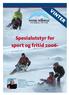 Spesialutstyr for sport og fritid 2006-