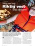 Riktig vest. enda viktigere! Viktig med vest: Vest er coolt, riktig og viktig! En vest. test: Barnevester