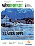 BLÅSER OPP! Beredskap når det. Større, slankere, vakrere 16. Konkurranse 14 Premiekryss 15. Slik blir nettleia bestemt 03. Unngå brannfella 12