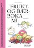 FRUKT- OG BÆR- BOKA MI