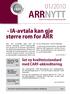 ARRNYTT 01/2010. - IA-avtala kan gje større rom for ARR. Set ny kvalitetsstandard med CARF-akkreditering