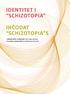 schizotopia Ihčodat schizotopia s Artikkelforfatter / artihkalčálli: Svein Flygari Johansen Oversettere / jorgaleaddjit: Tor Magne Berg, Rolf Olsen