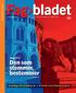 Valg 2013: Den som stemmer, bestemmer. Lærlinger får hel stilling SIDE 14 Portrett: Jens Stoltenberg SIDE 20. Side 8 12. www.fagbladet.