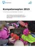 Kompetanseplan 2015. For kommunale og private barnehager i Ski kommune