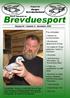 Brevduesport. Norges Brevdueforbund. Fra innholdet : Organ for