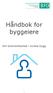 Håndbok for byggeiere. Om brannsikkerhet i norske bygg