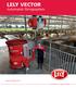 LELY VECTOR Automatisk fôringssystem