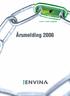 Envina et ledd i miljøkjeden. Årsmelding 2006