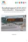 Resultatrapport 2010-2013 Buskerudbypakke1 Belønningsmidler. Belønningsordning for bedre kollektivtrafikk, økt sykkelbruk og mindre bilbruk