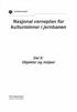 '!' Jernbaneverket. Nasjonal verneplan for kulturminner i jernbanen. Del Il: Objekter og miljøer