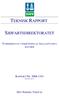 TEKNISK RAPPORT SJØFARTSDIREKTORATET VURDERING AV UTSKIFTNING AV BALLASTVANN I RAPPORT NR. 2008-1341 REVISJON NR. 01 DET NORSKE VERITAS HAVNER