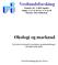 Vestlandsforsking Postboks 163, N-6856 Sogndal Telefon: 57 67 61 50 Fax: 57 67 61 90 Internett: www.vestforsk.no. Økologi og marknad