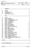 1. Introduksjon 3. 1.1 Skallsnitt 3 1.2 Armering 3 1.3 Snitt-krefter/momenter 3 1.4 Grensetilstander 4 1.5 Dimensjonerings-beregninger 5. 2.