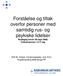 Forståelse og tiltak overfor personer med samtidig rus- og psykiske lidelser Rusfaglig forum 29 sept 2009, Fylkesmannen i S.Tr.lag