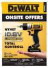 ONSITE OFFERS TOTAL KONTROLL NYHET. Ultra små Ultra komfortable Ultra sterke NUMMER 3 SE HELE 10,8V SORTIMENTET! NYHET! VÅRE VERKTØYKASSE- SETT