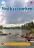 Vestkystparken. www.vestkystparken.no. Vestlandets skjærgårdspark med mer enn 300 friluftsperler