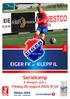 KLEPP IL EIGER FK VS. Seriekamp. Fredag 28. august 2015 Kl 19. 4. divisjon. avd. 1 YX EIE KVELLURE - EGERSUND