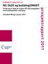 prosjektrapport 2011 NS 3420 og buildingsmart Vedlegg til rapporten om Standard Norge, januar 2011