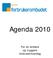 Agenda 2010. For en enklere og tryggere forbrukerhverdag
