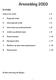 Årsmelding 2003. Innhold. Lederen har ordet: s. 2. 1. Nasjonalt arbeid s. 3. 2. Internasjonalt arbeid s. 5. 3. Informasjon og samfunnskontakt s.