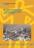Revidert budsjett 2013 1. tertialrapport 2013 Rådmannens forslag. Notodden kommune 100 år (1913-2013)