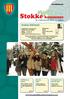 INFORMASJON Nr. 2 februar/mars 2010-11. årgang Åpningstider: Ordførerens Ski NM Arrangementer i hjørne 2010 mars og april 6-7 www.stokke.kommune.