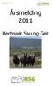 Hedmark Sau og Geit Org.nr. 969 539 586 1. Årsmelding 2011. Hedmark Sau og Geit
