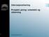 Internasjonalisering. Prosjekt Læring i arbeidsliv og utdanning. Internasjonalt utvalg 19.06.12