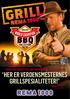 Last ned oppskrifter og grilltips her REMA 1000 FORTSETTER JAKTEN PÅ VERDENS BESTE GRILLMAT GRILLSPESIALITETER!