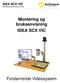 Montering og bruksanvisning IDEA SCX VIC